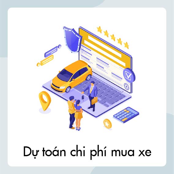 Dự toán chi phí mua xe